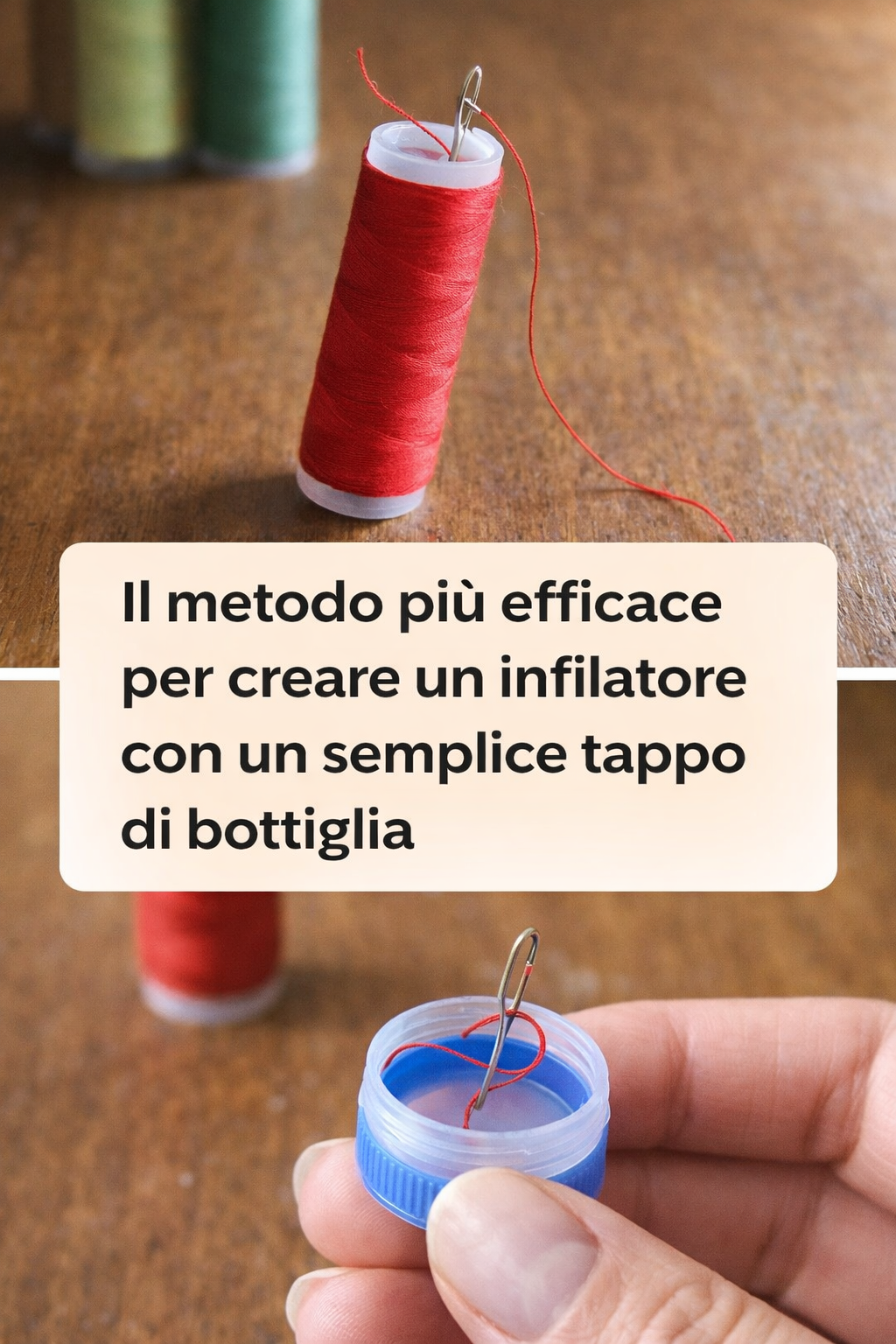 Il metodo più efficace per creare un infilatore con un semplice tappo di bottiglia.