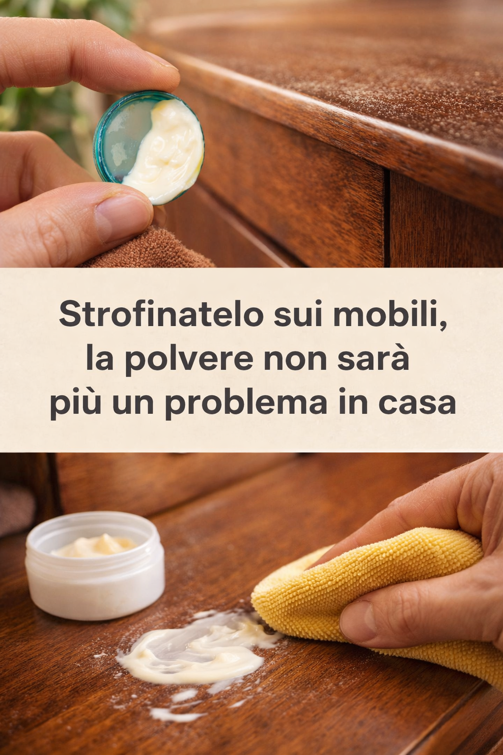 Strofinatelo sui mobili, la polvere non sarà più un problema in casa