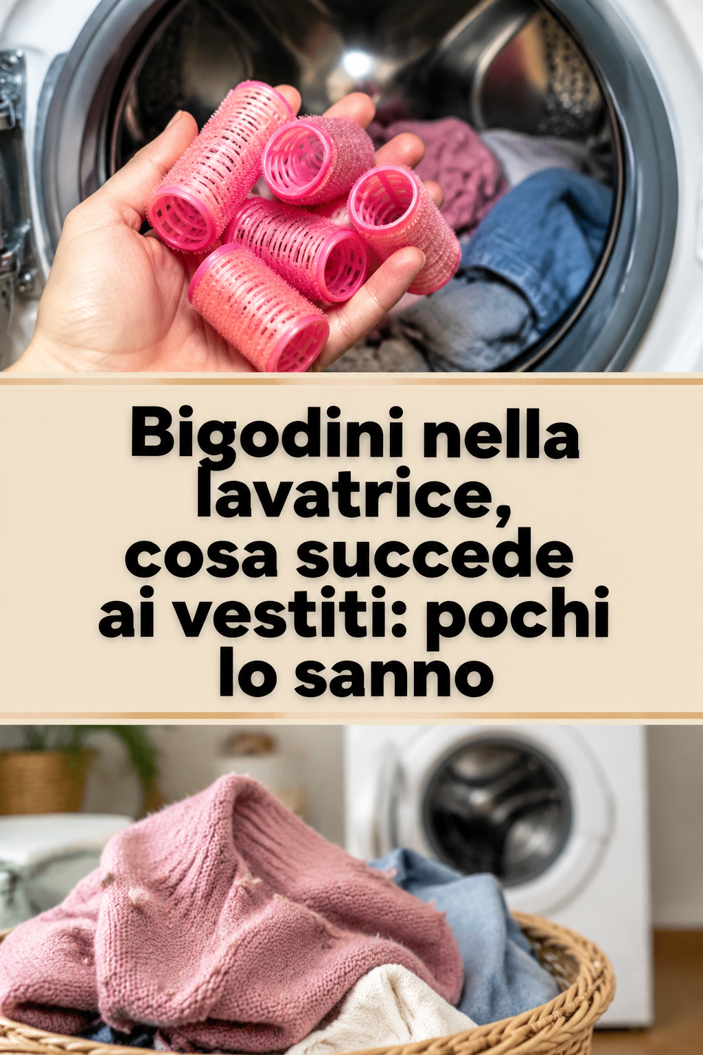 Bigodini nella lavatrice, cosa succede ai vestiti: pochi lo sanno