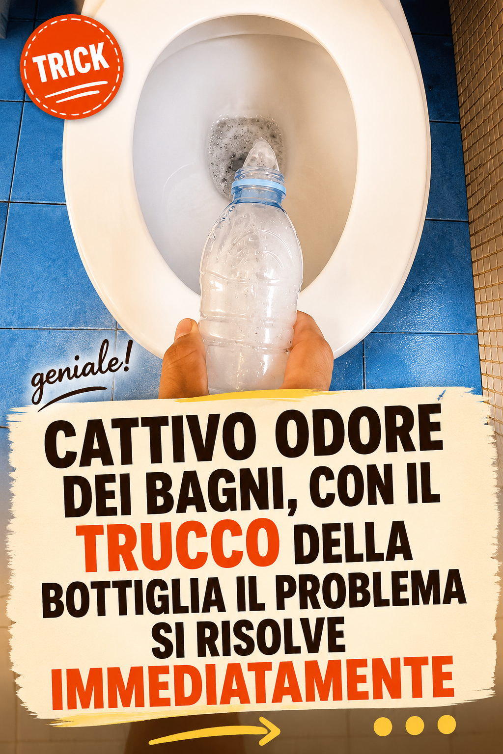 Cattivo odore dei bagni, con il trucco della bottiglia il problema si risolve immediatamente