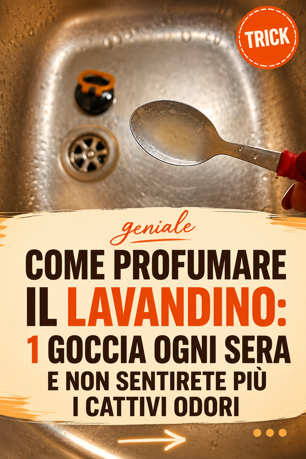 Come profumare il lavandino: 1 goccia ogni sera e non sentirete più i cattivi odori