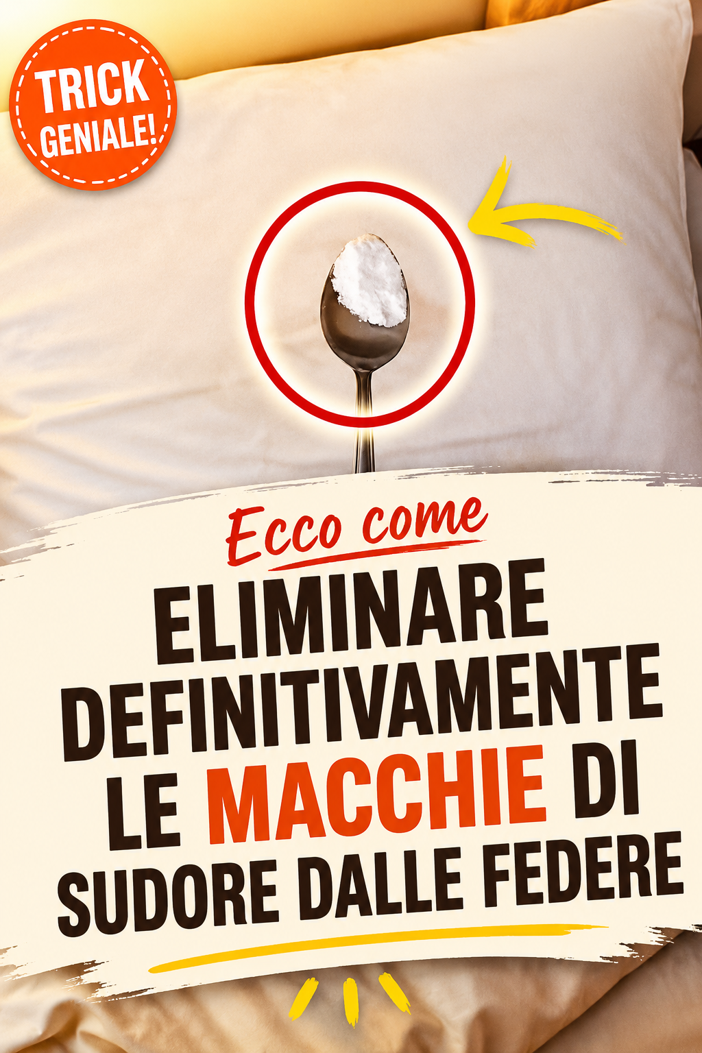 Ecco come eliminare definitivamente le macchie di sudore dalle federe