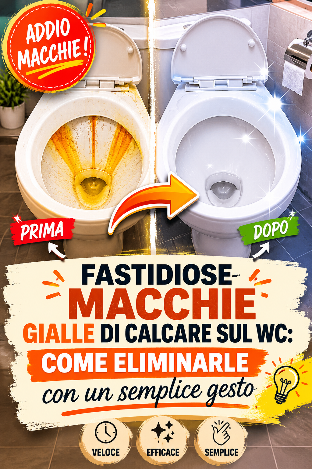 Fastidiose macchie gialle di calcare sul WC: come eliminarle con un semplice gesto