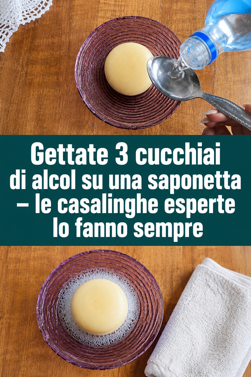 Gettate 3 cucchiai di alcol su una saponetta – le casalinghe esperte lo fanno sempre