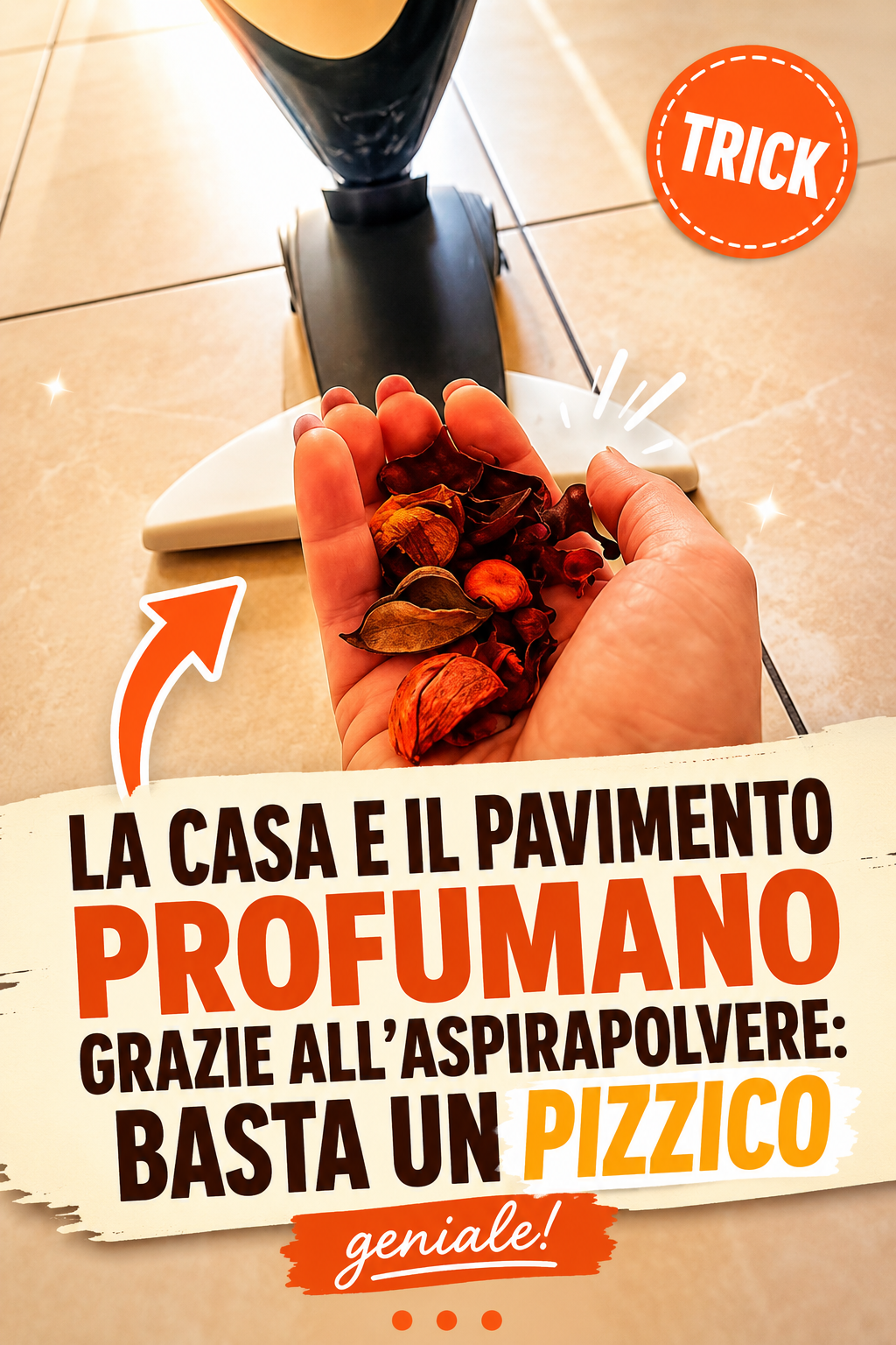 La casa e il pavimento profumano grazie all’aspirapolvere: basta un pizzico