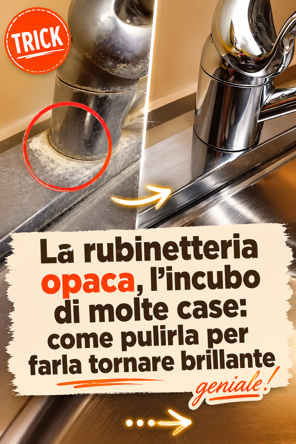 La rubinetteria opaca, l’incubo di molte case: come pulirla per farla tornare brillante