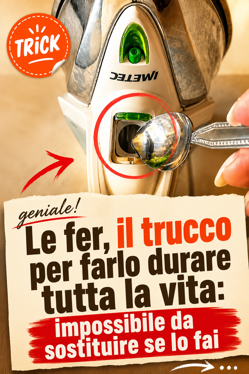 Le fer, il trucco per farlo durare tutta la vita: impossibile da sostituire se lo fai