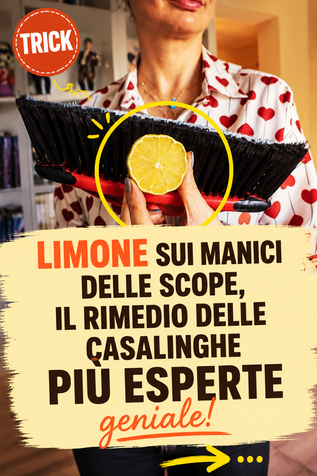 Limone sui manici delle scope, il rimedio delle casalinghe più esperte