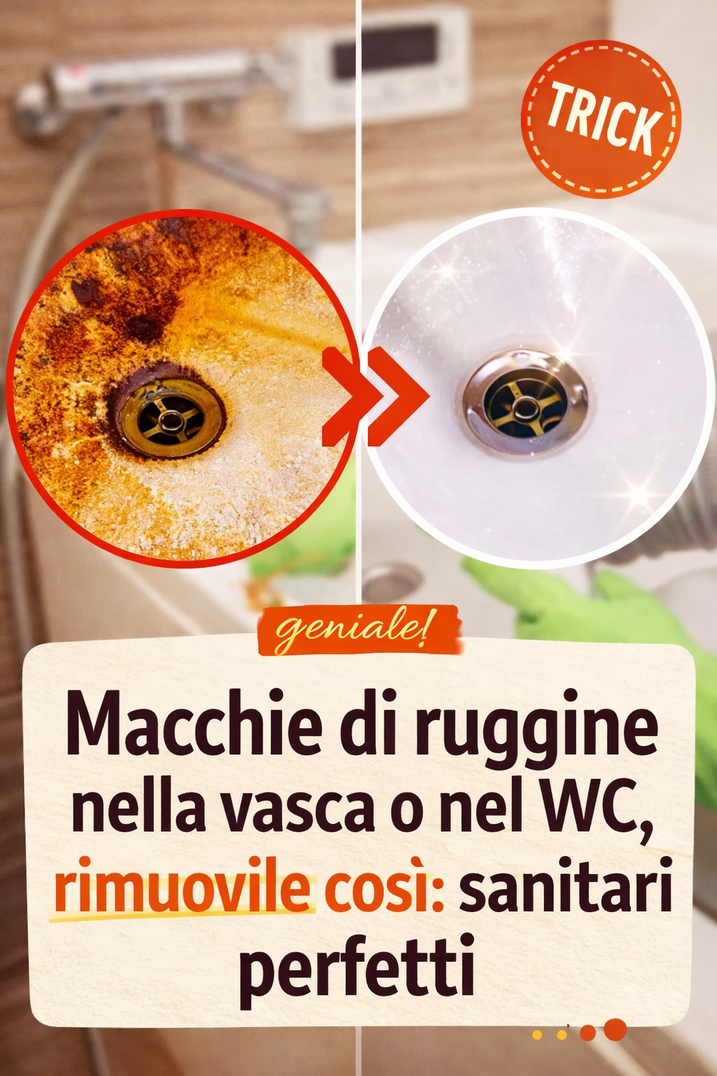 Macchie di ruggine nella vasca o nel WC, rimuovile così: sanitari perfetti