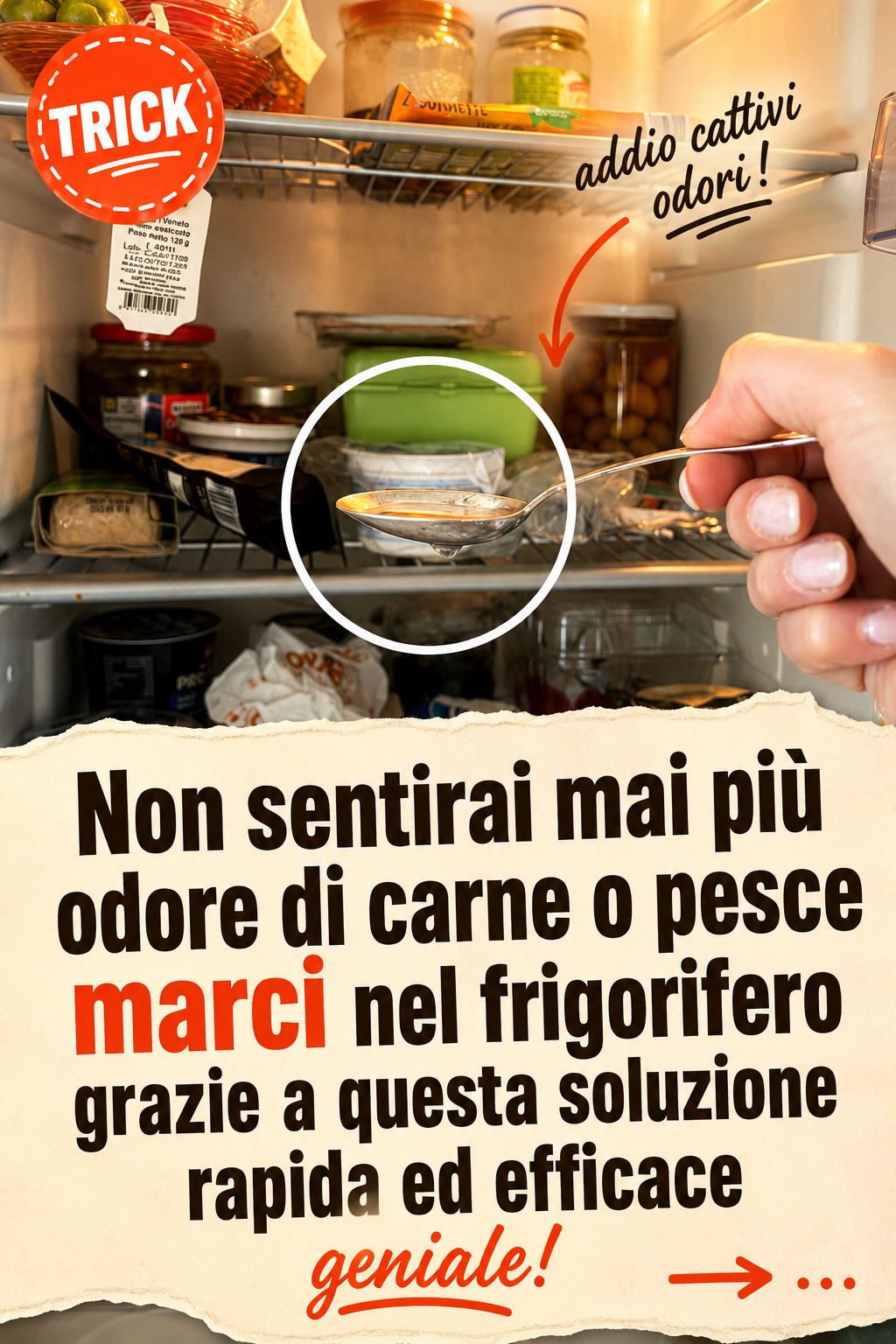 Non sentirai mai più odore di carne o pesce marci nel frigorifero grazie a questa soluzione rapida ed efficace