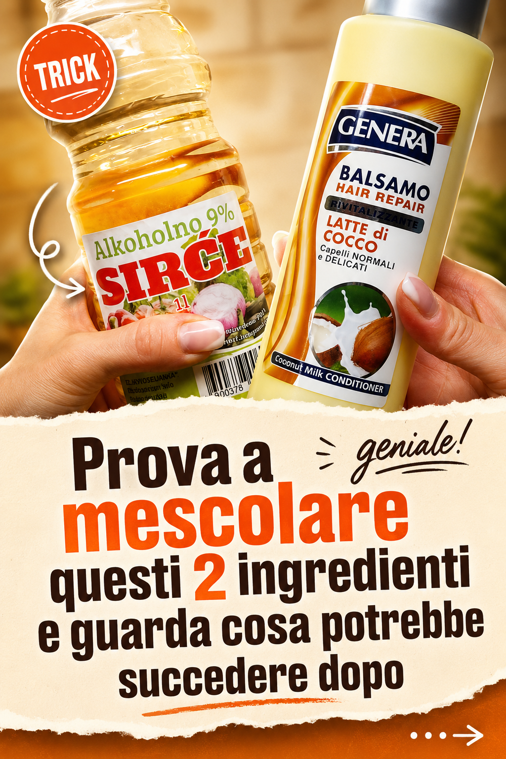 Prova a mescolare questi 2 ingredienti e guarda cosa potrebbe succedere dopo