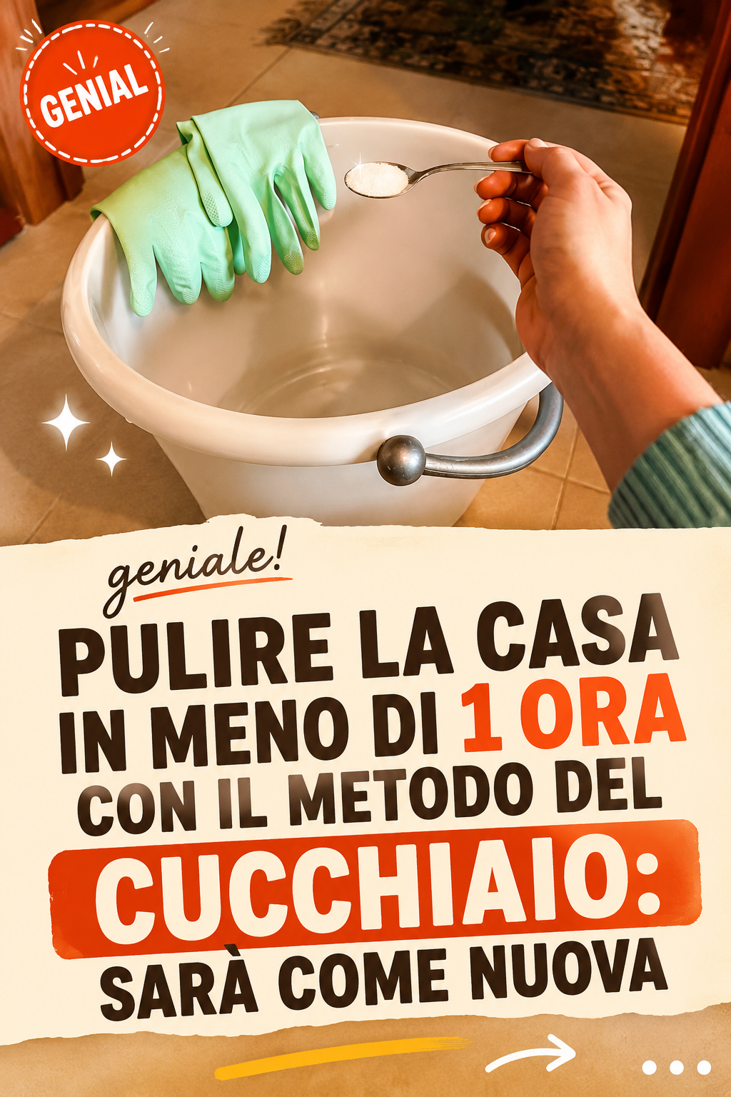 Pulire la casa in meno di 1 ora con il metodo del cucchiaio: sarà come nuova