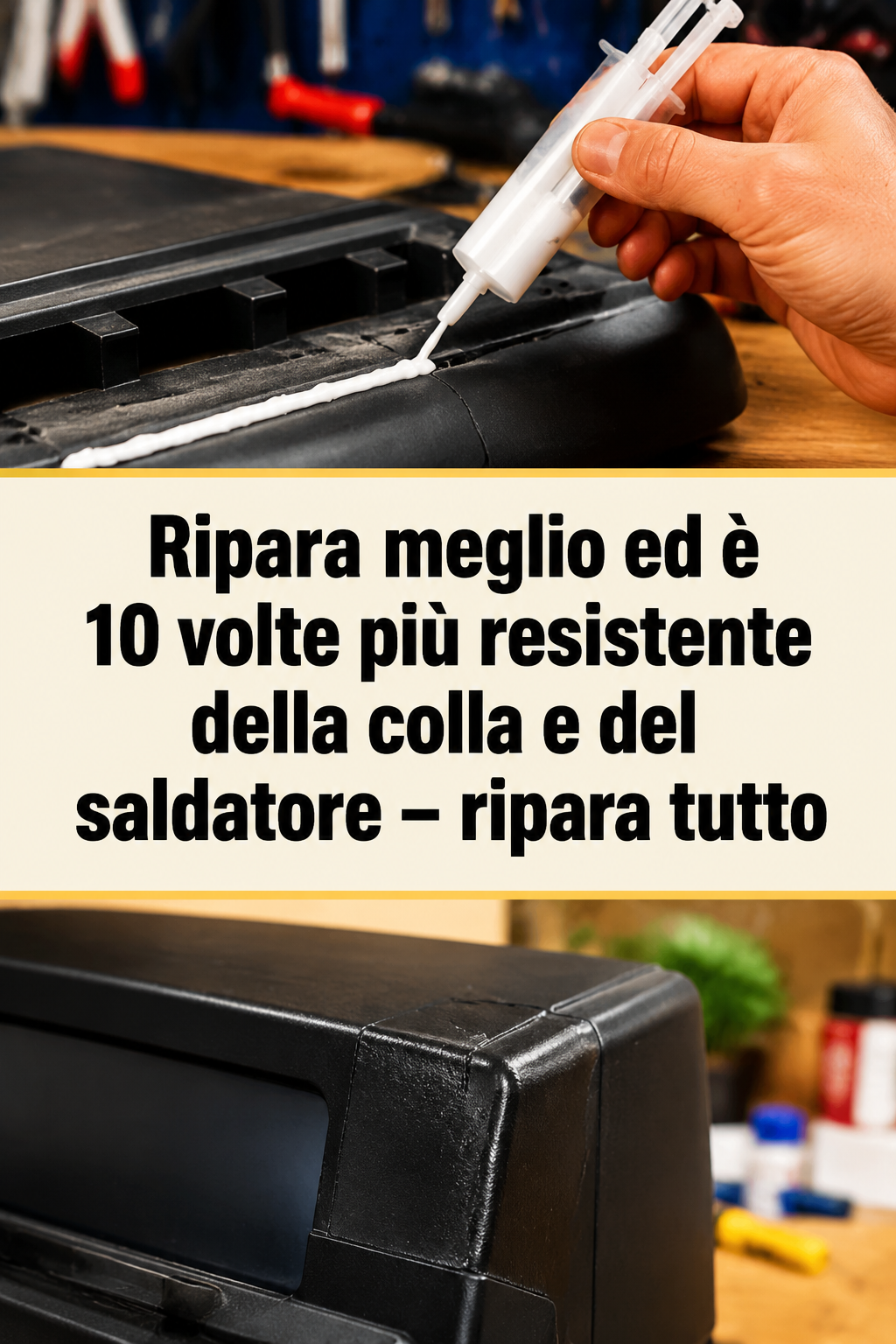 Ripara meglio ed è 10 volte più resistente della colla e del saldatore – ripara tutto