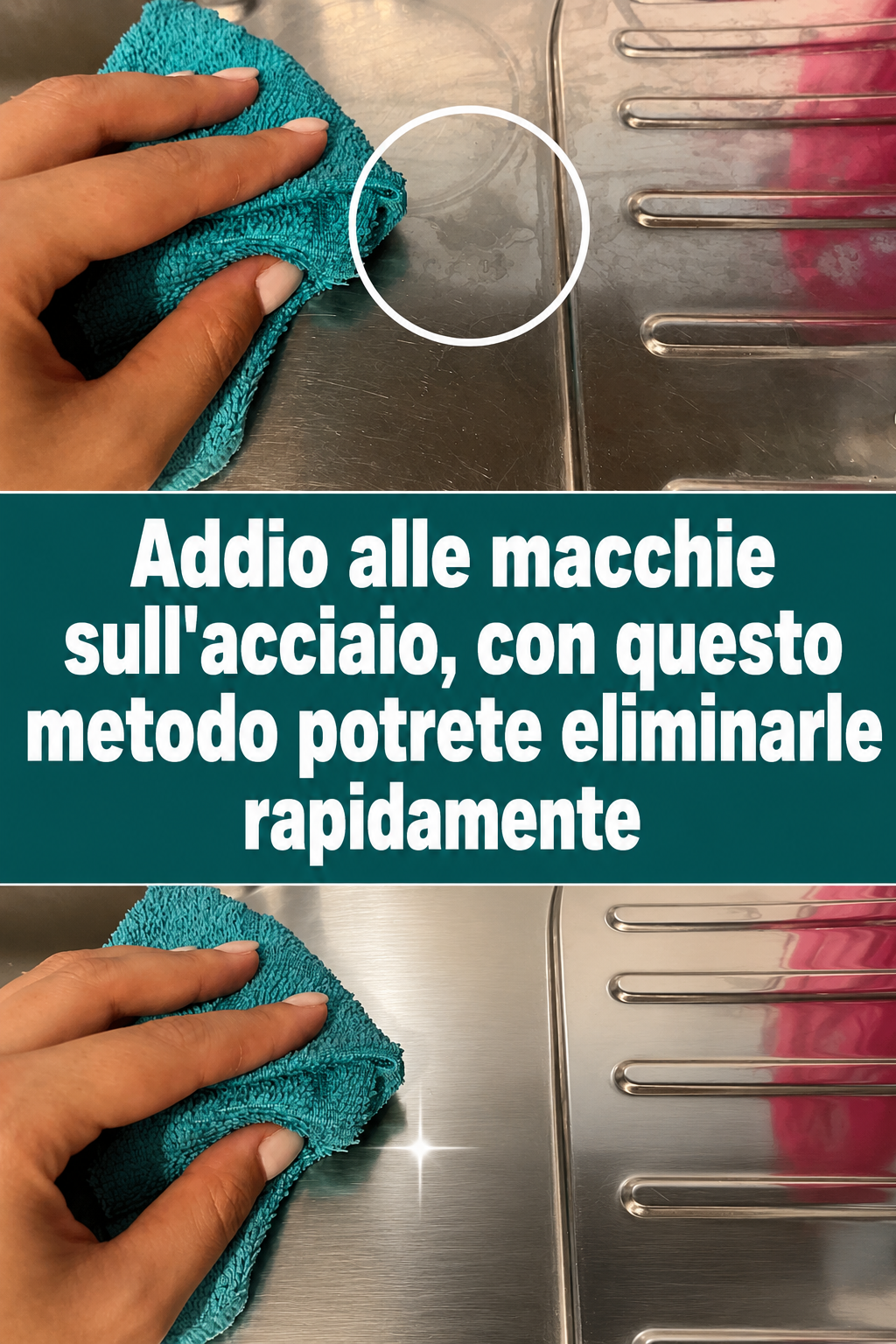 Addio alle macchie sull’acciaio, con questo metodo potrete eliminarle rapidamente