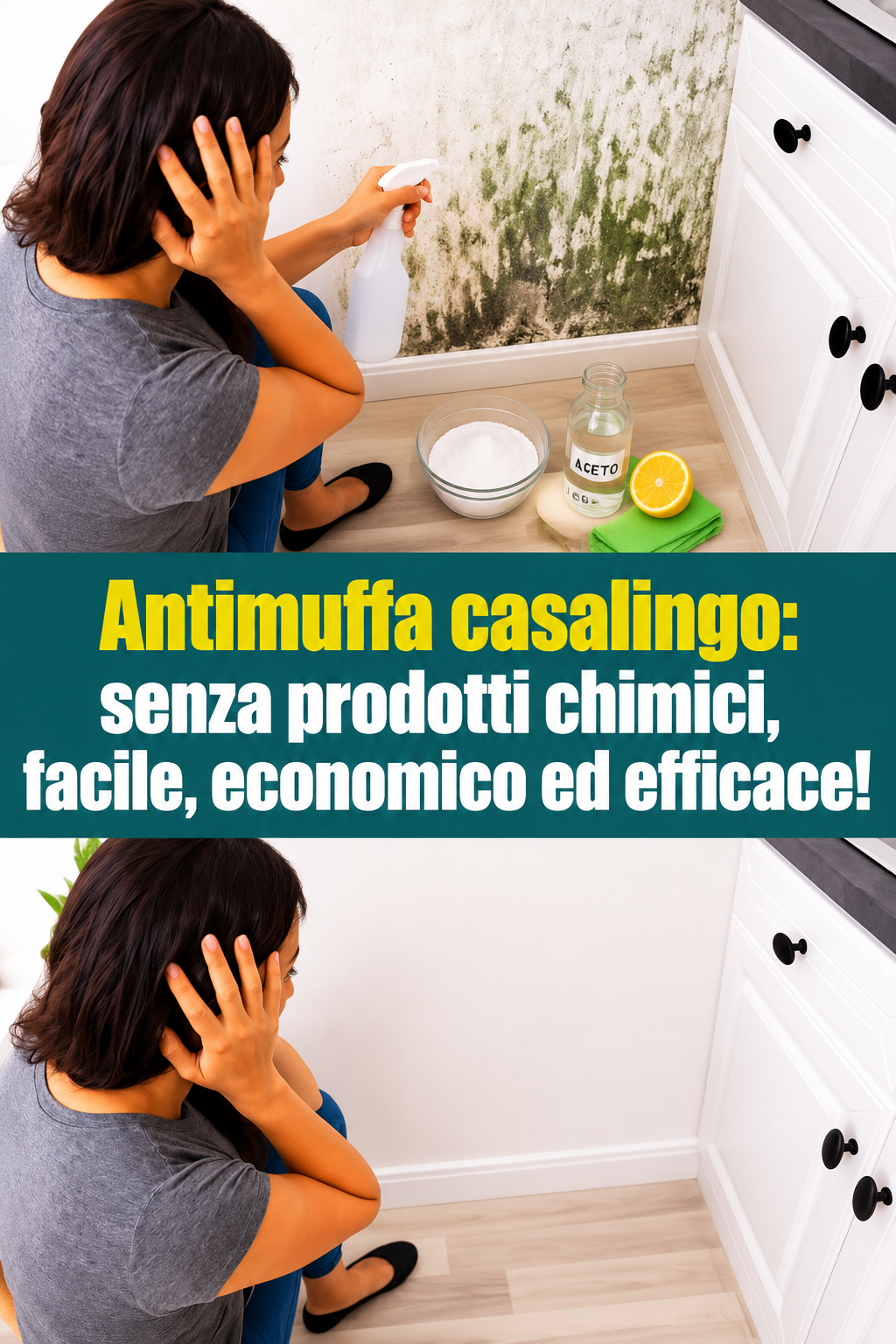 Antimuffa casalingo: senza prodotti chimici, facile, economico ed efficace!