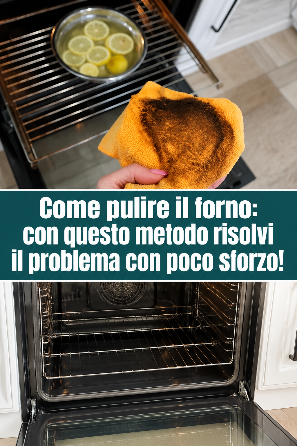 Come pulire il forno: con questo metodo risolvi il problema con poco sforzo!