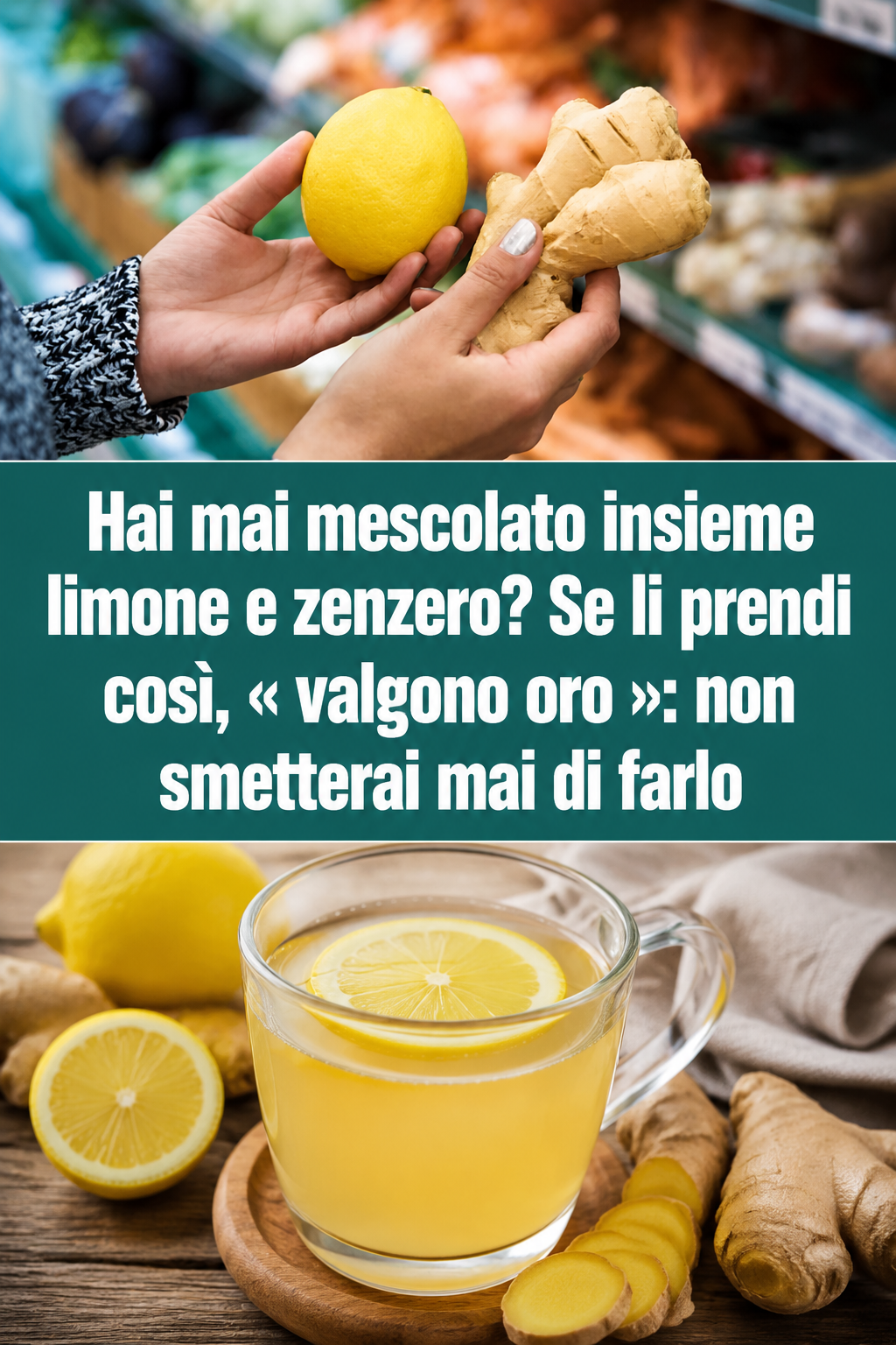 Hai mai mescolato insieme limone e zenzero? Se li prendi così, « valgono oro »: non smetterai mai di farlo