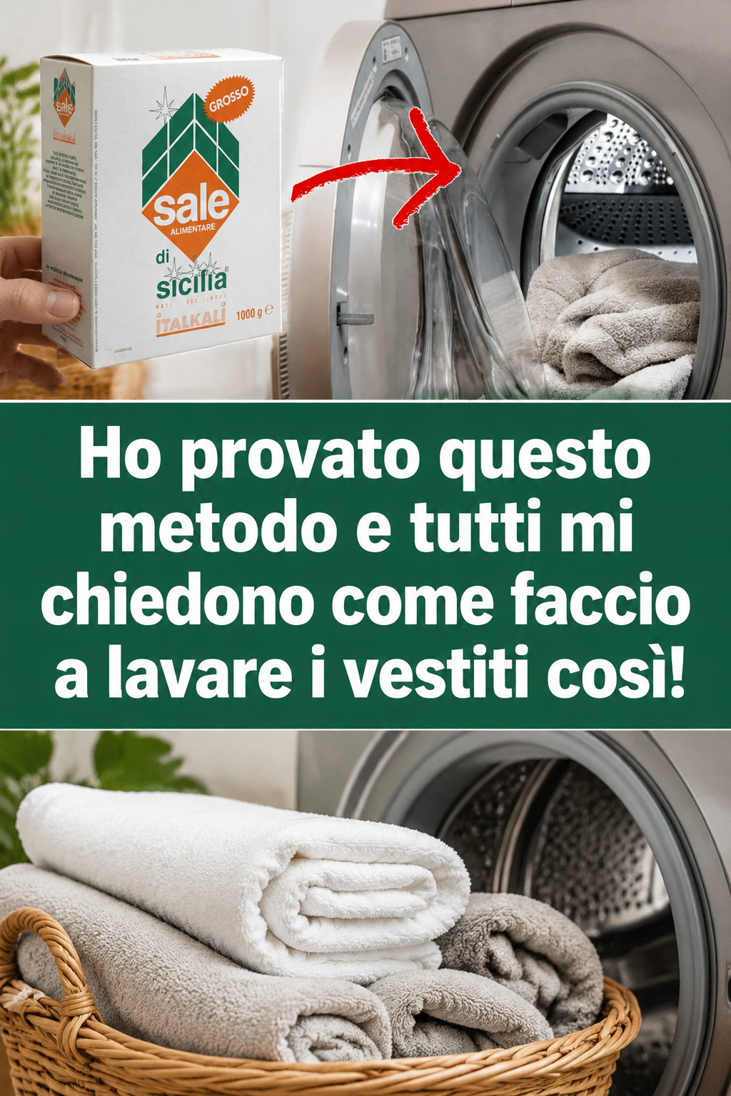 Ho provato questo metodo e tutti mi chiedono come faccio a lavare i vestiti così!