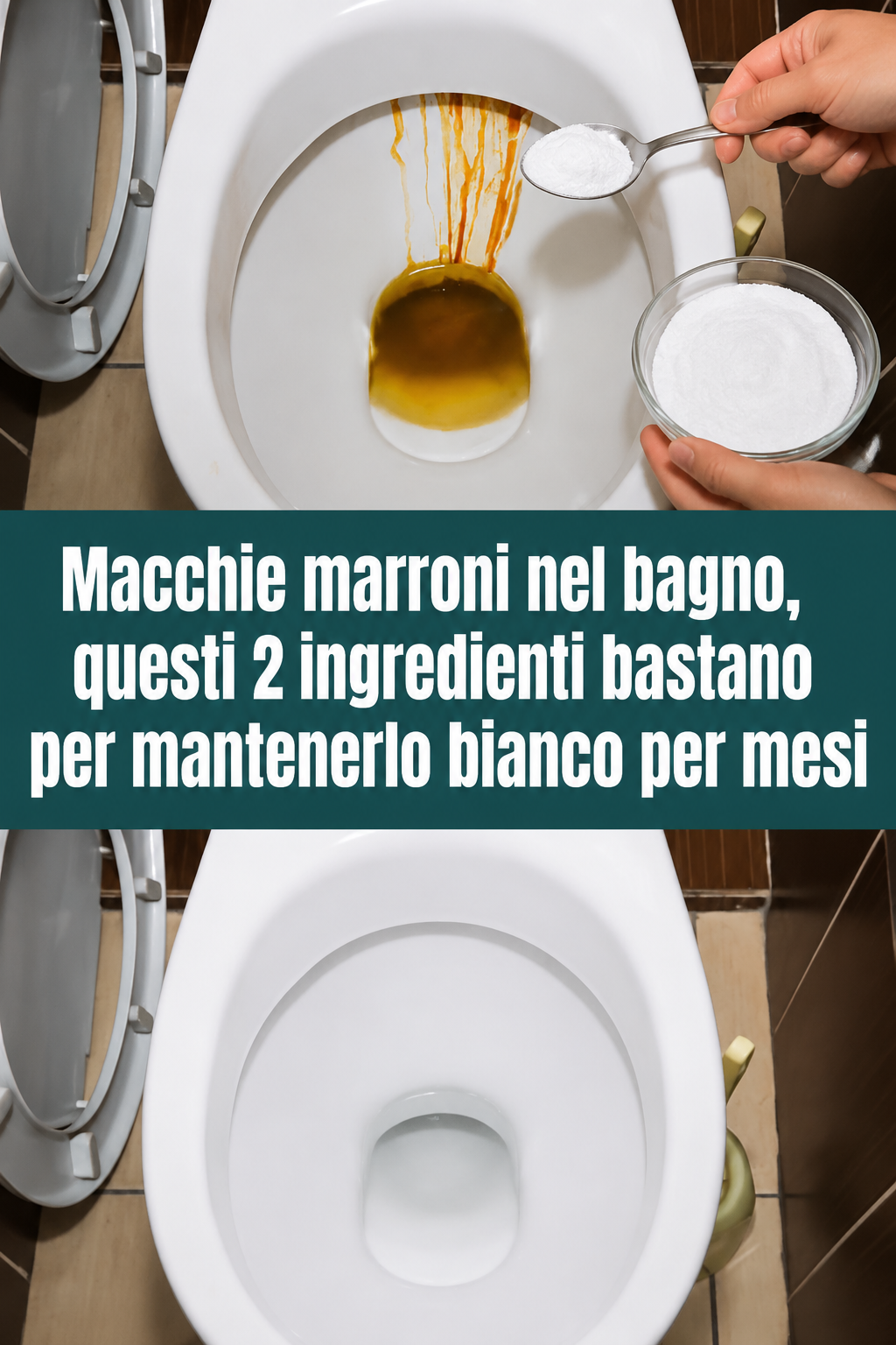 Macchie marroni nel bagno, questi 2 ingredienti bastano per mantenerlo bianco per mesi