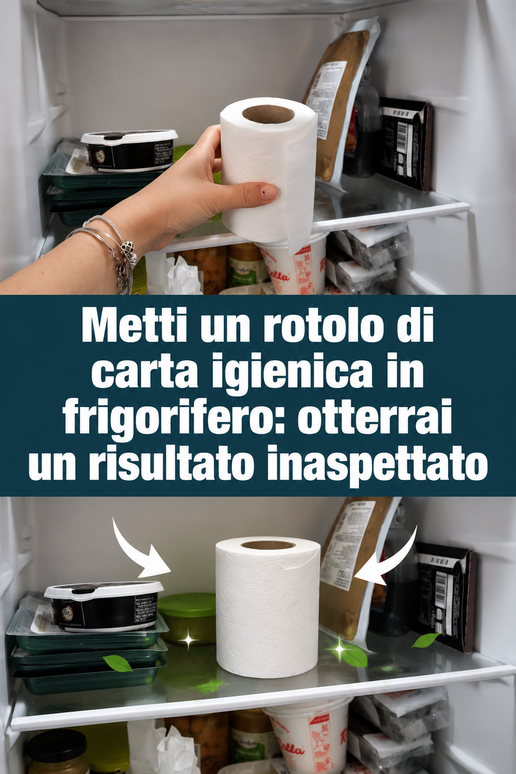 Metti un rotolo di carta igienica in frigorifero: otterrai un risultato inaspettato