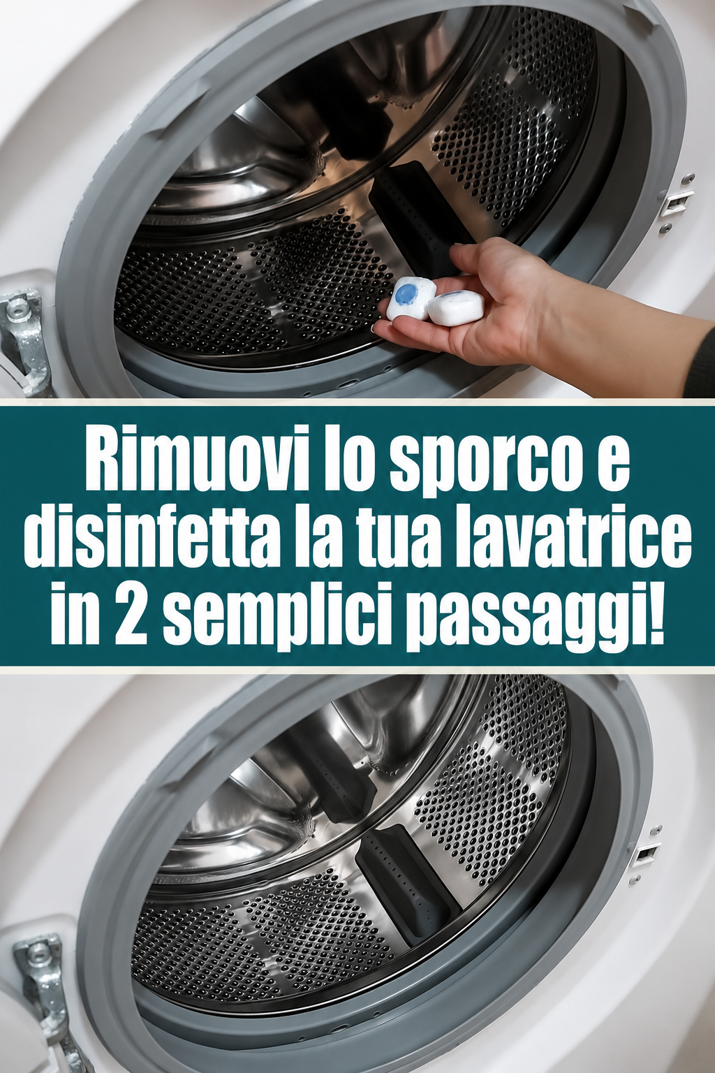 Rimuovi lo sporco e disinfetta la tua lavatrice in 2 semplici passaggi!
