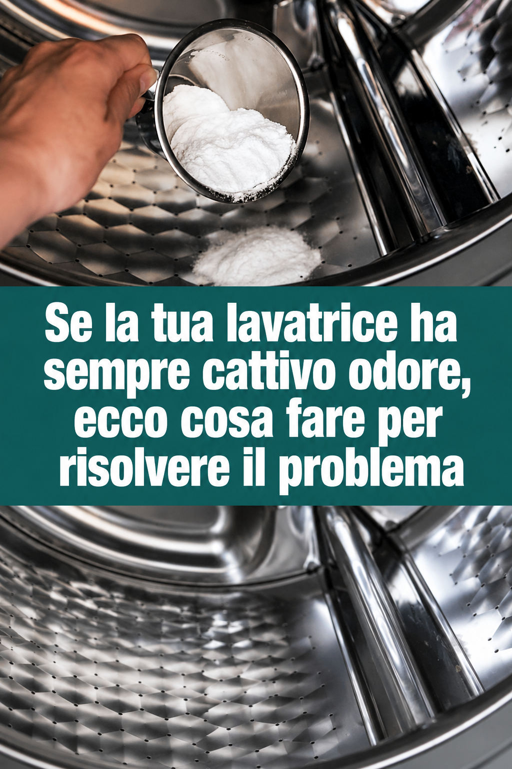 Se la tua lavatrice ha sempre cattivo odore, ecco cosa fare per risolvere il problema