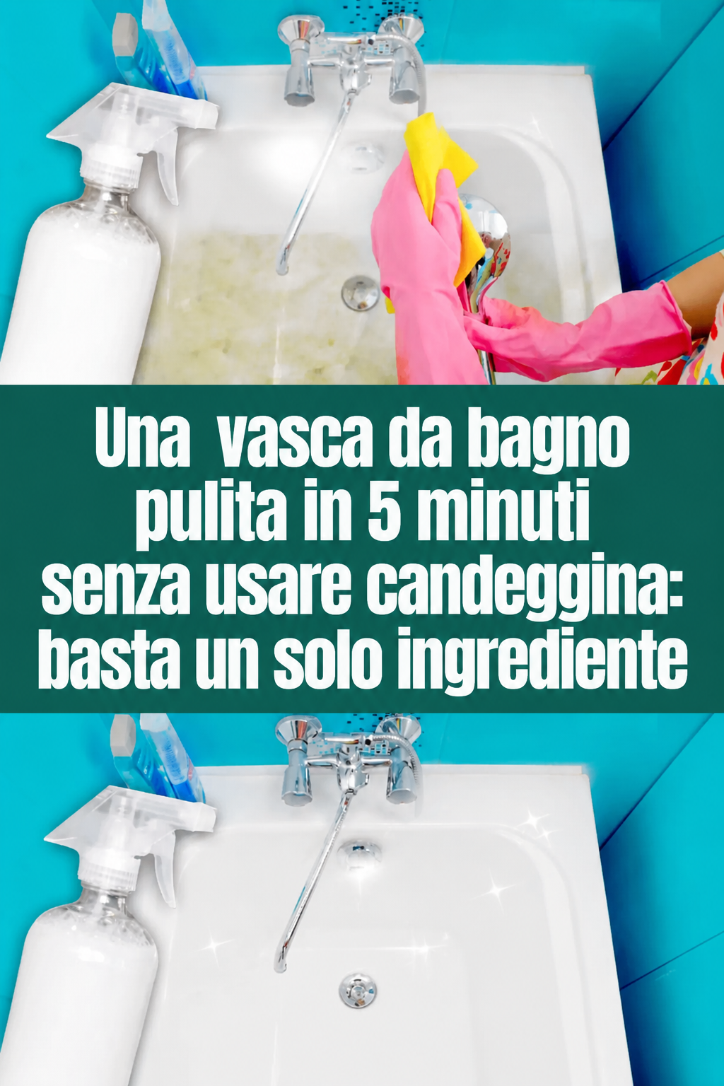 Una vasca da bagno pulita in 5 minuti senza usare candeggina: basta un solo ingrediente