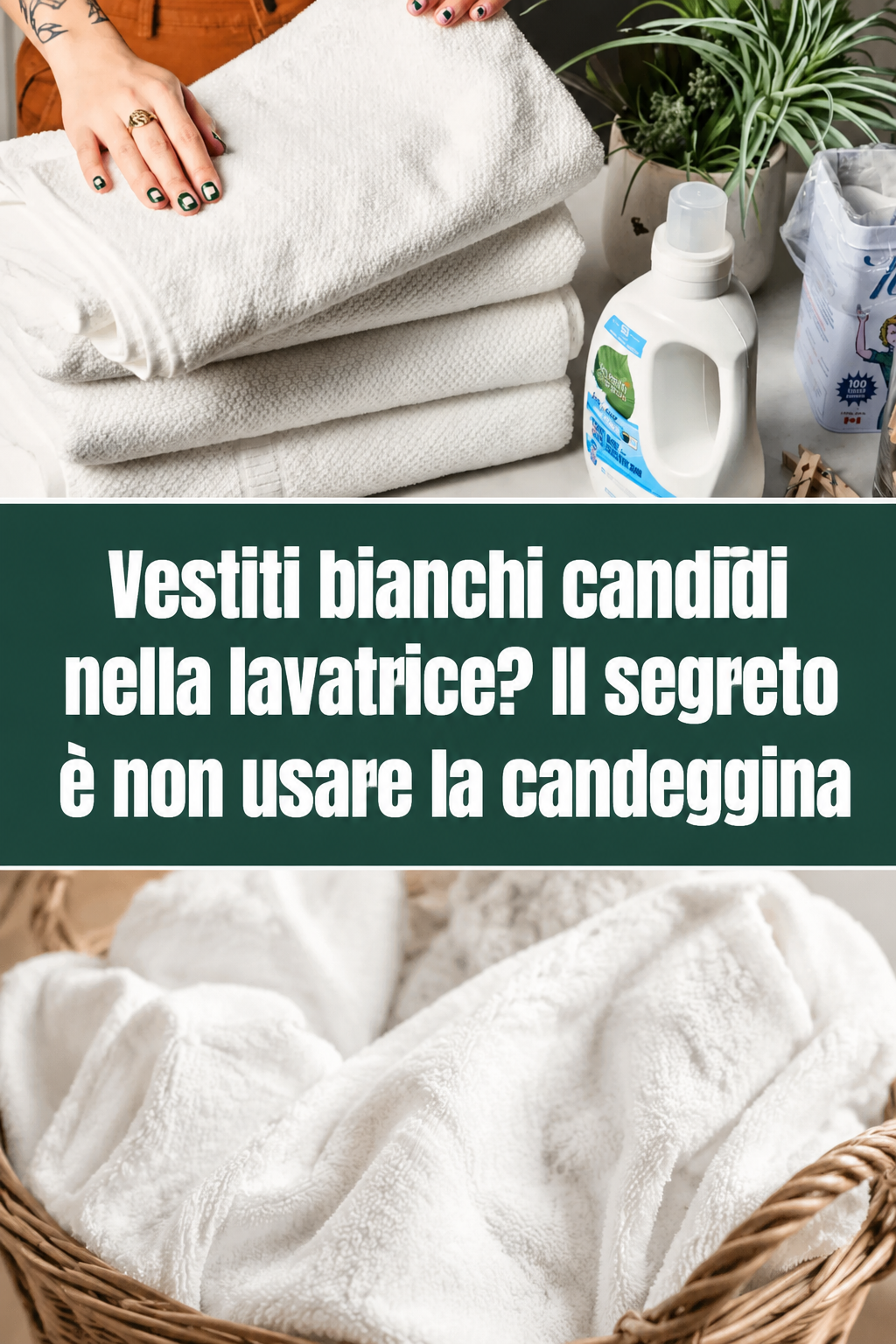 Vestiti bianchi candidi nella lavatrice? Il segreto è non usare la candeggina