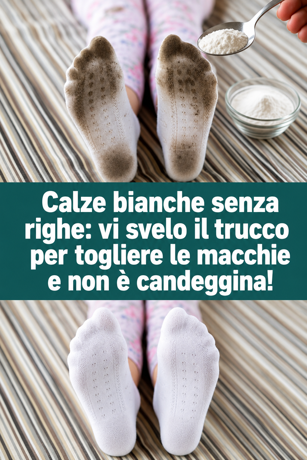 Calze bianche senza righe: vi svelo il trucco per togliere le macchie e non è candeggina!