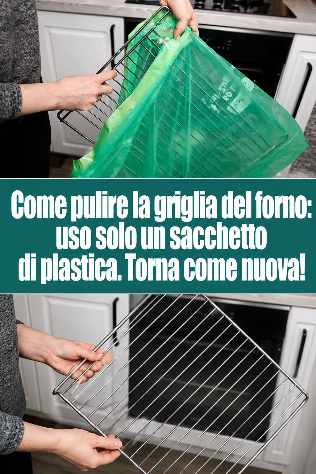 Come pulire la griglia del forno: uso solo un sacchetto di plastica. Torna come nuova!