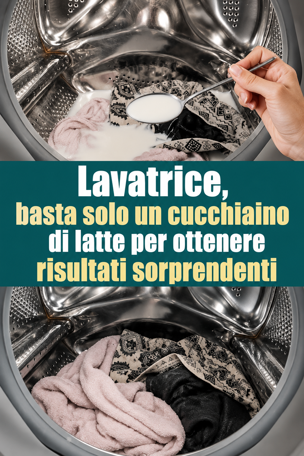 Lavatrice, basta solo un cucchiaino di latte per ottenere risultati sorprendenti
