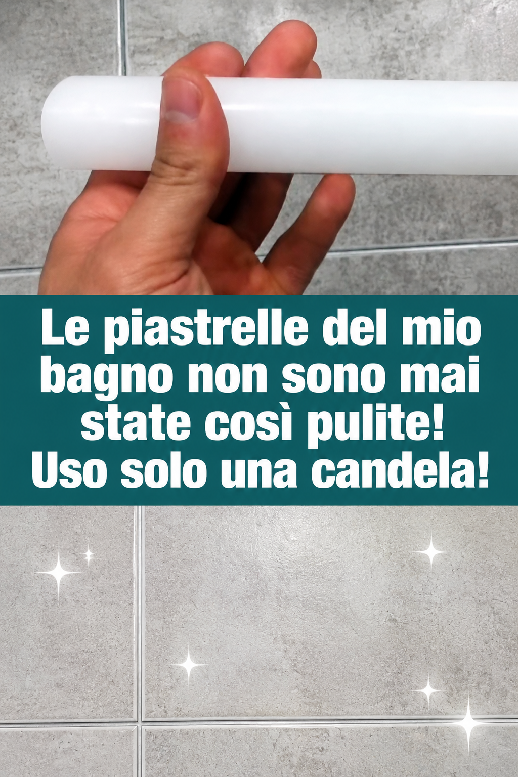 Le piastrelle del mio bagno non sono mai state così pulite! Uso solo una candela!