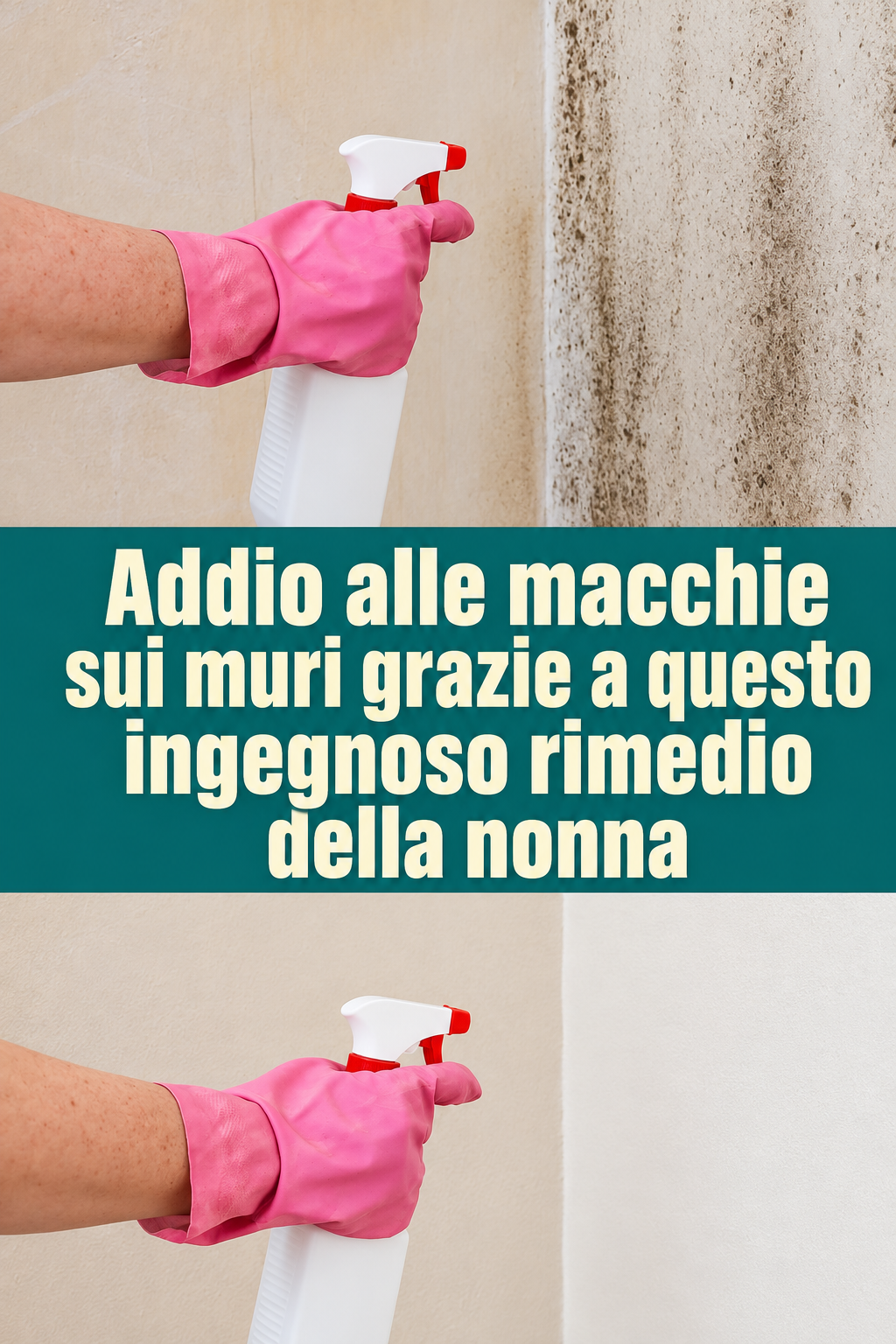 Addio alle macchie sui muri grazie a questo ingegnoso rimedio della nonna
