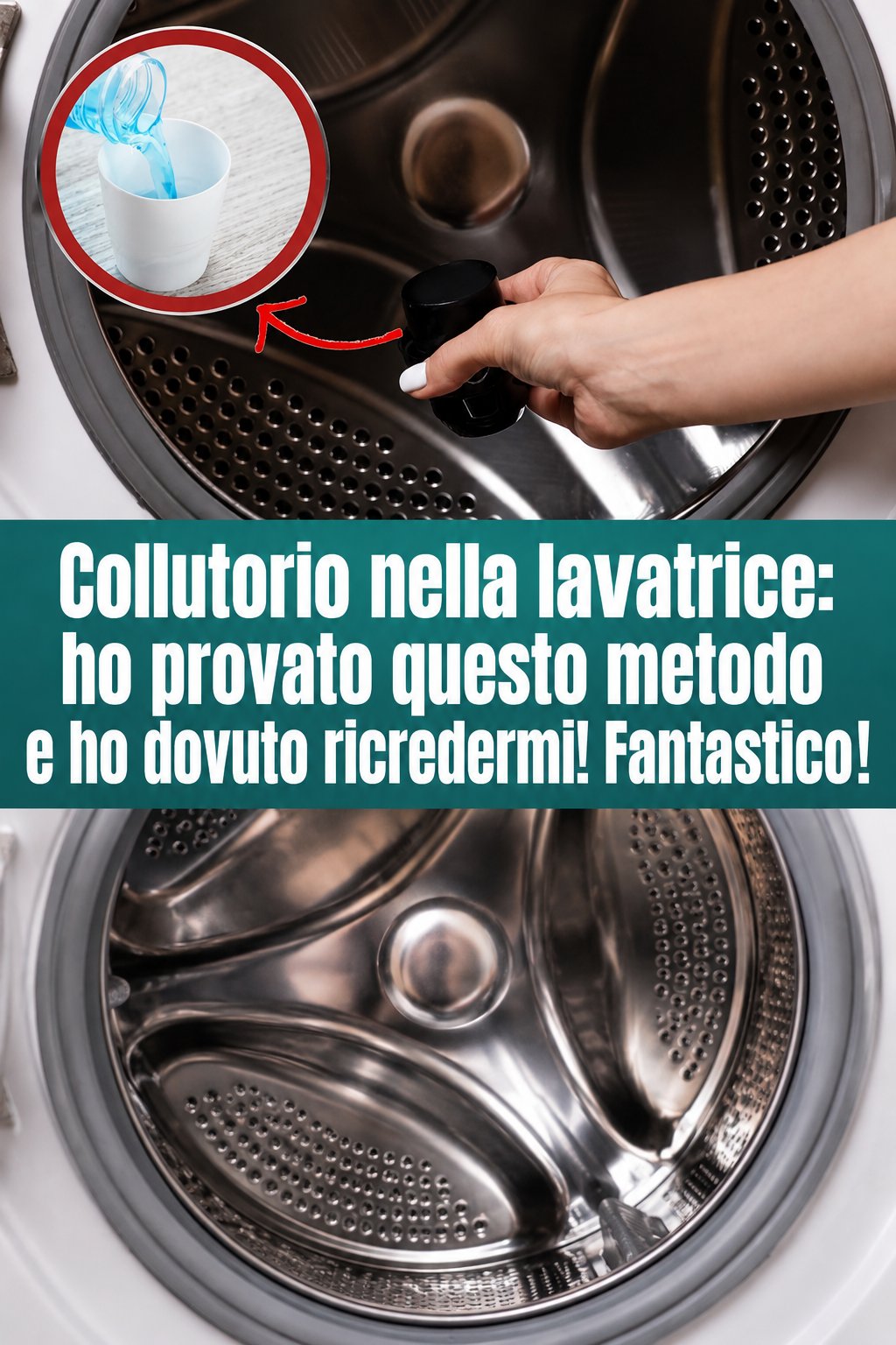 Collutorio nella lavatrice: ho provato questo metodo e ho dovuto ricredermi! Fantastico!