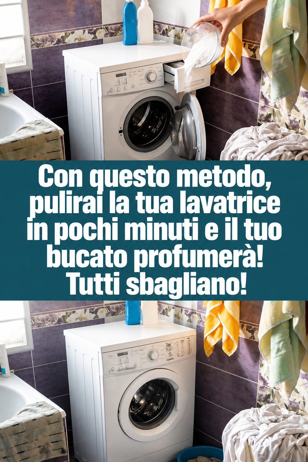 Con questo metodo, pulirai la tua lavatrice in pochi minuti e il tuo bucato profumerà! Tutti sbagliano!