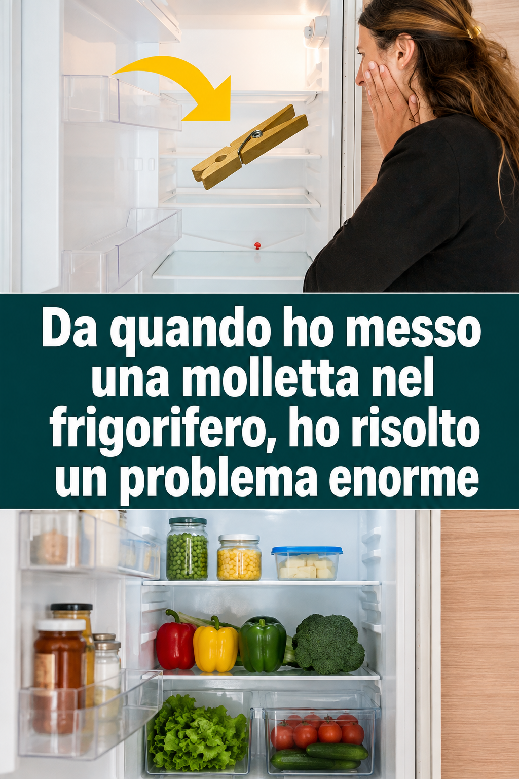 Da quando ho messo una molletta nel frigorifero, ho risolto un problema enorme