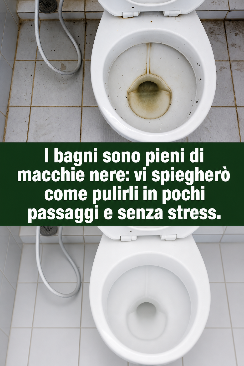 I bagni 🚽 sono pieni di macchie nere: vi spiegherò come pulirli in pochi passaggi e senza stress