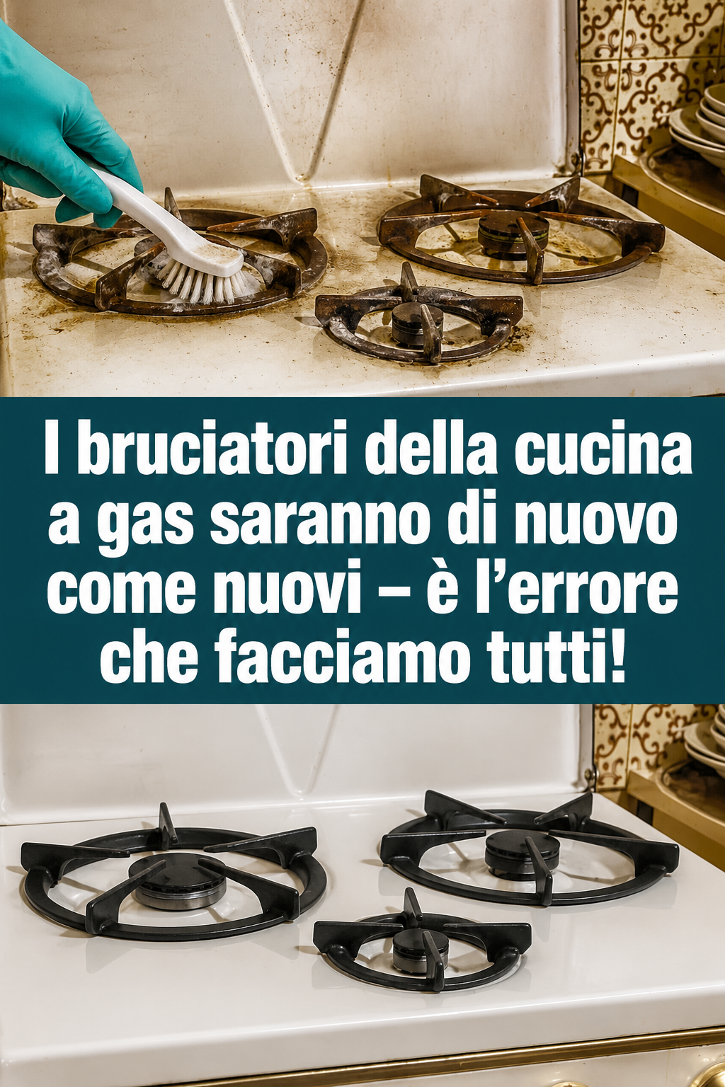 I bruciatori della cucina a gas saranno di nuovo come nuovi – è l’errore che facciamo tutti!