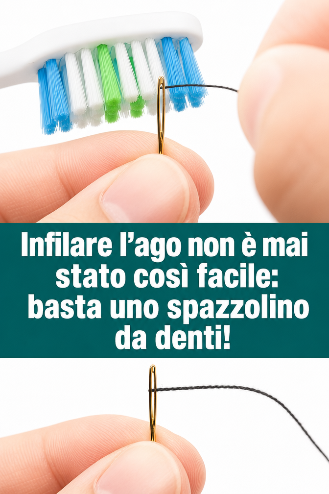 Infilare l’ago non è mai stato così facile: basta uno spazzolino da denti!