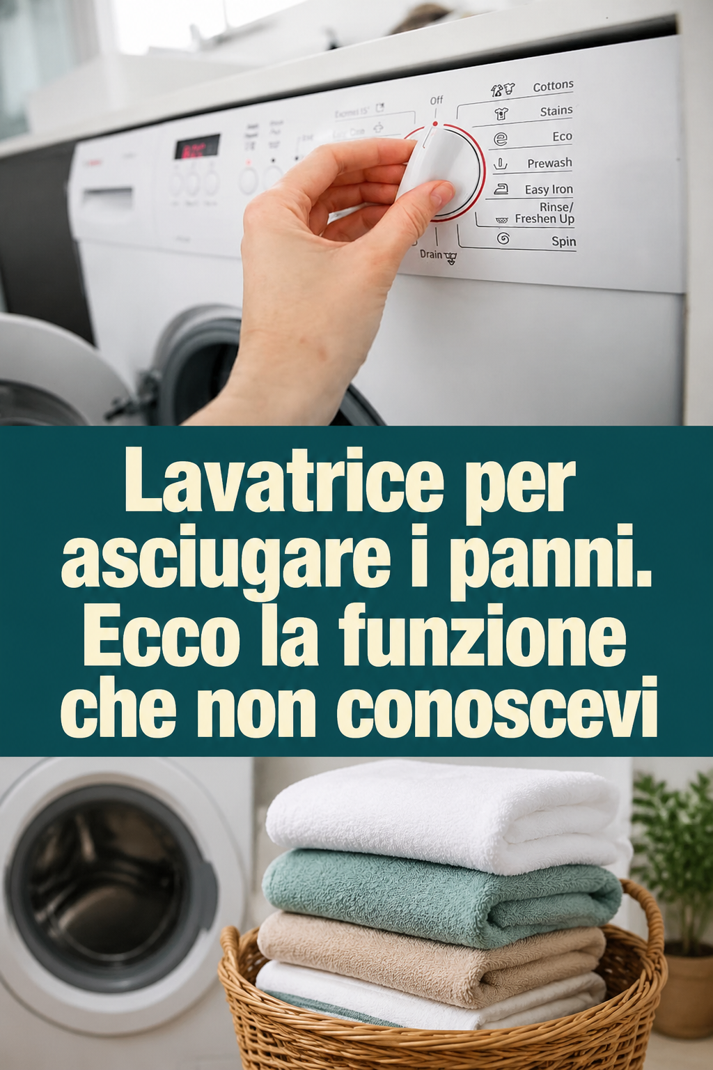 Lavatrice per asciugare i panni. Ecco la funzione che non conoscevi