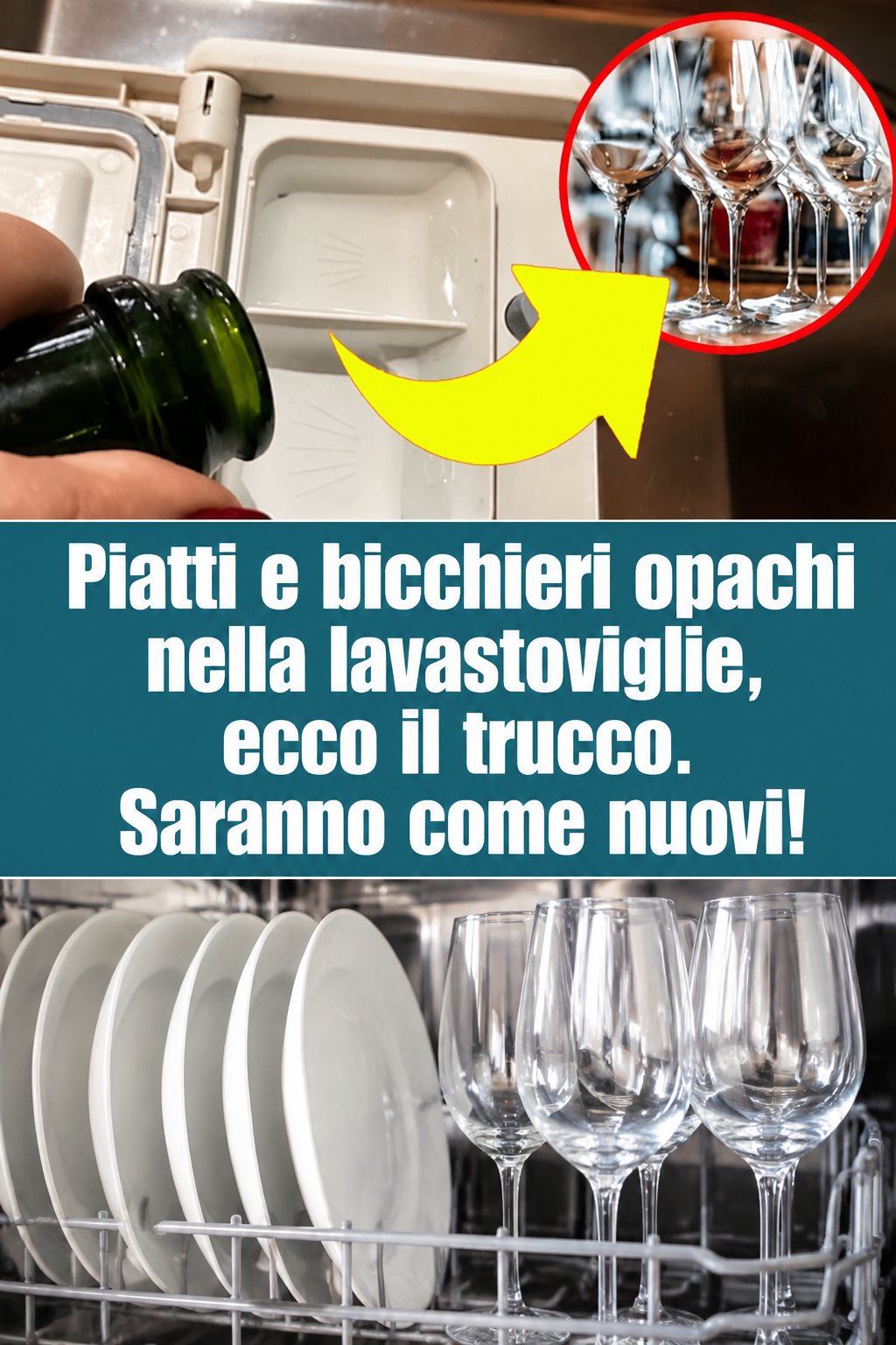 Piatti e bicchieri opachi nella lavastoviglie, ecco il trucco. Saranno come nuovi!