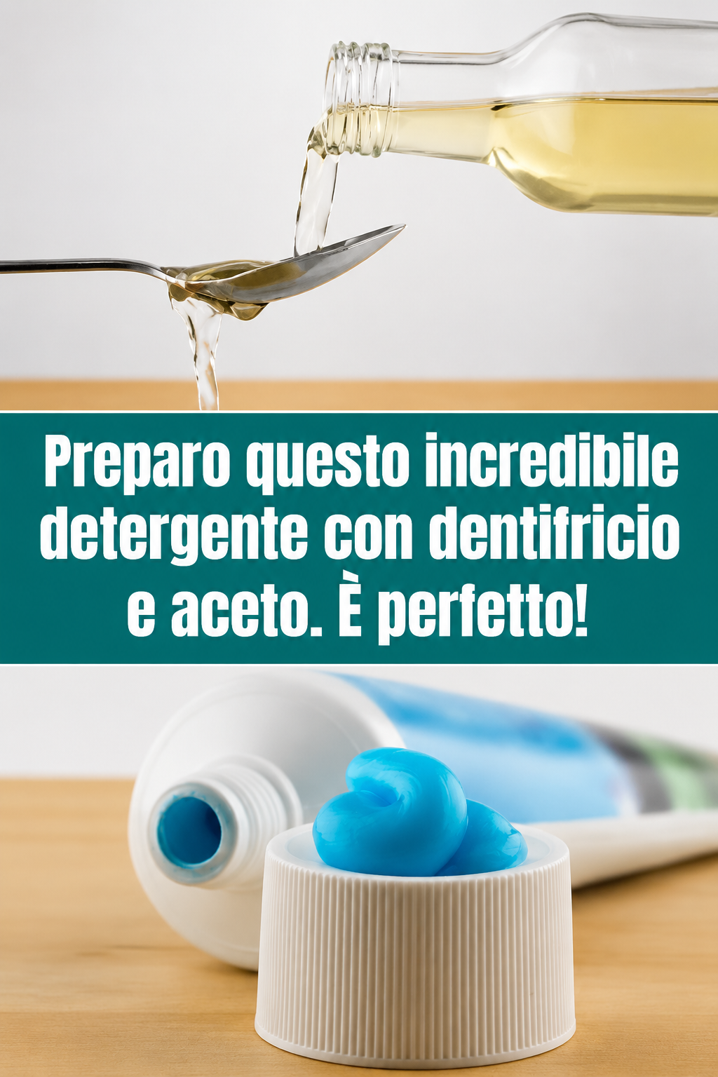 Preparo questo incredibile detergente con dentifricio e aceto. È perfetto!