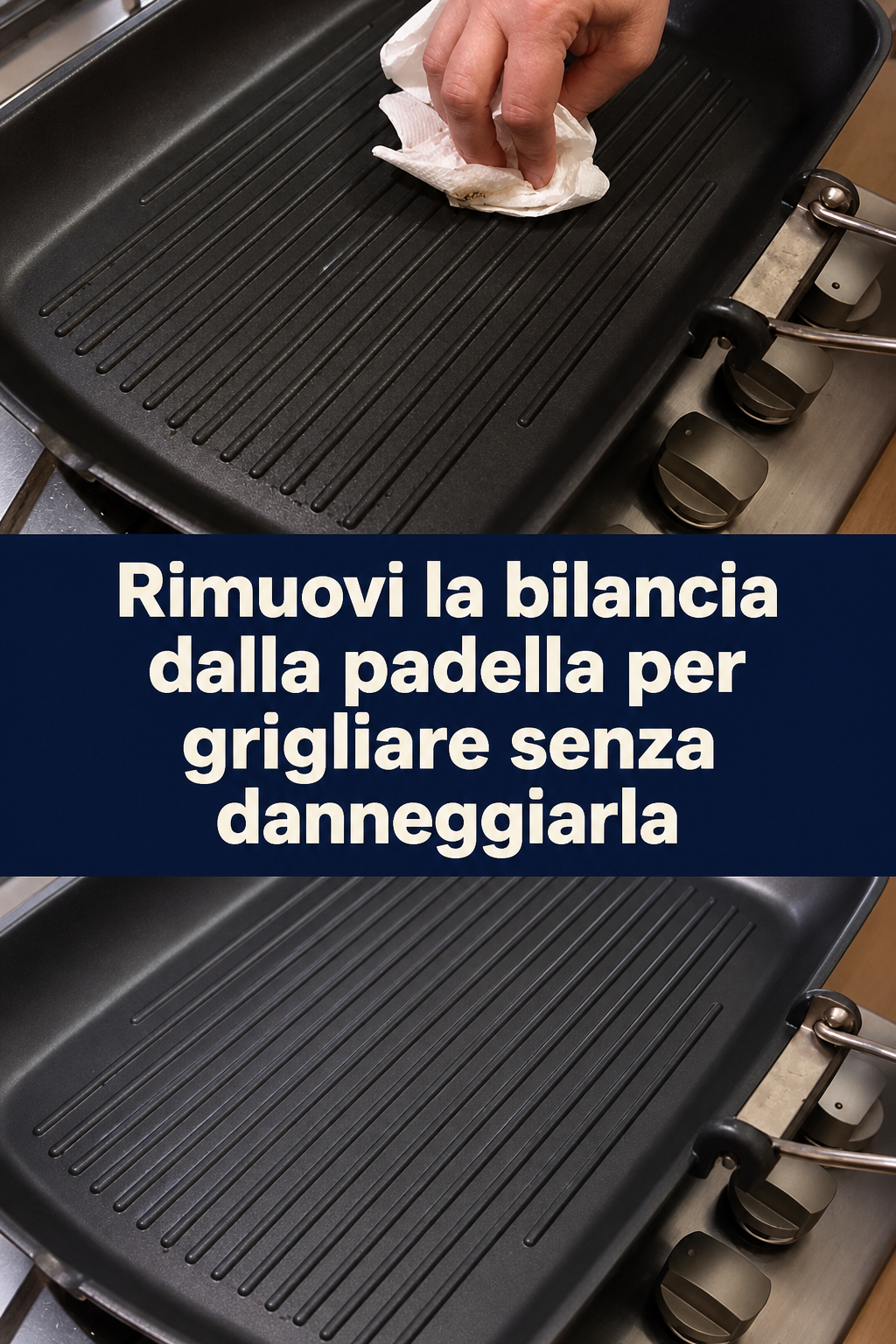 Rimuovi la bilancia dalla padella per grigliare senza danneggiarla
