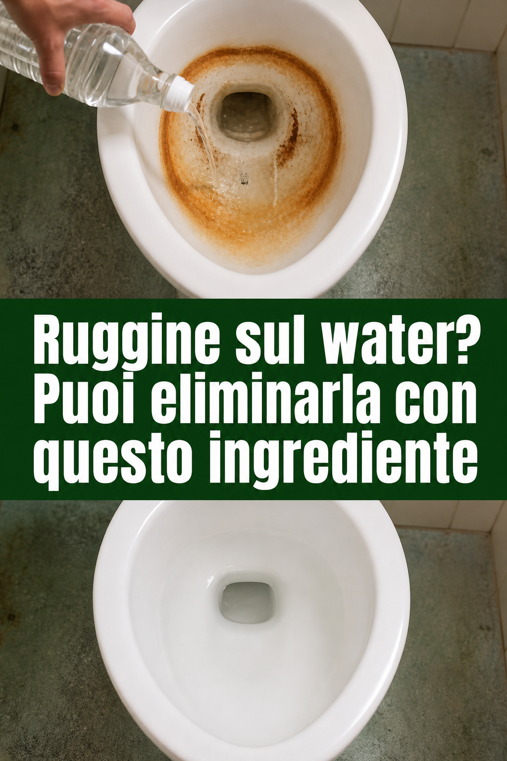 Ruggine sul water? Puoi eliminarla con questo ingrediente