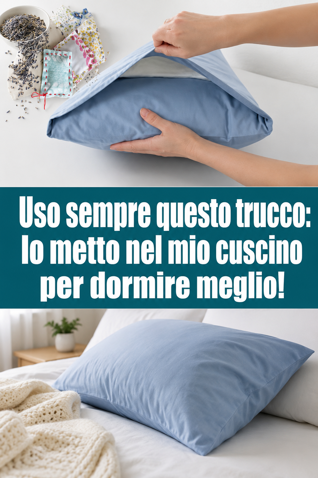 Uso sempre questo trucco: lo metto nel mio cuscino per dormire meglio!