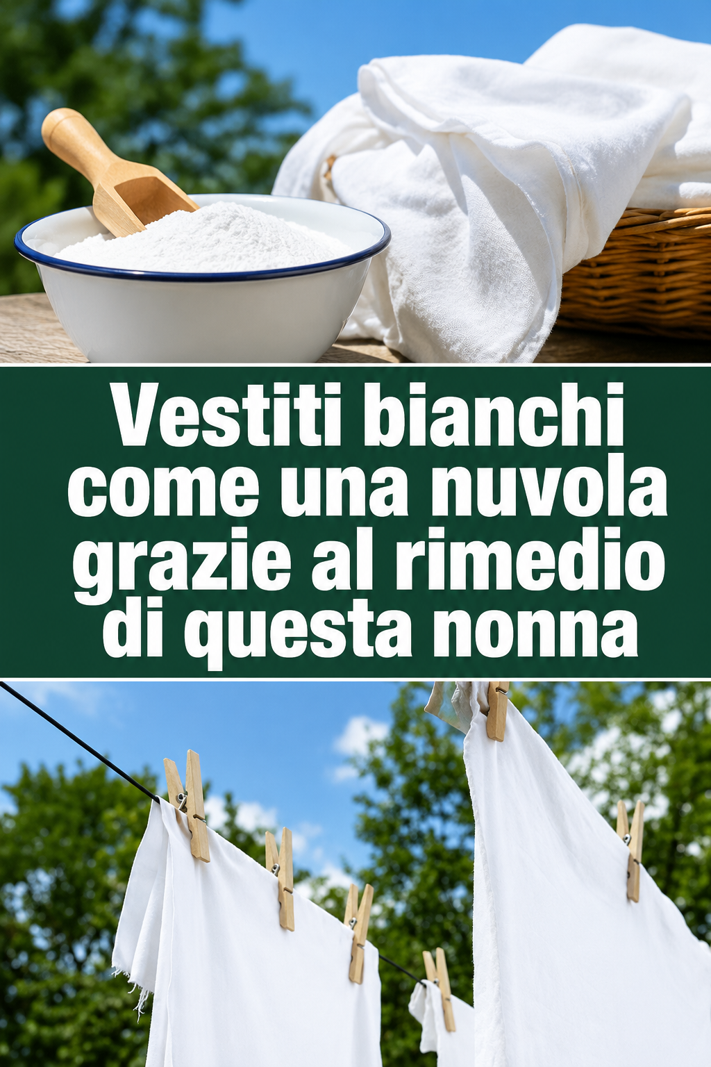 Vestiti bianchi come una nuvola grazie al rimedio di questa nonna
