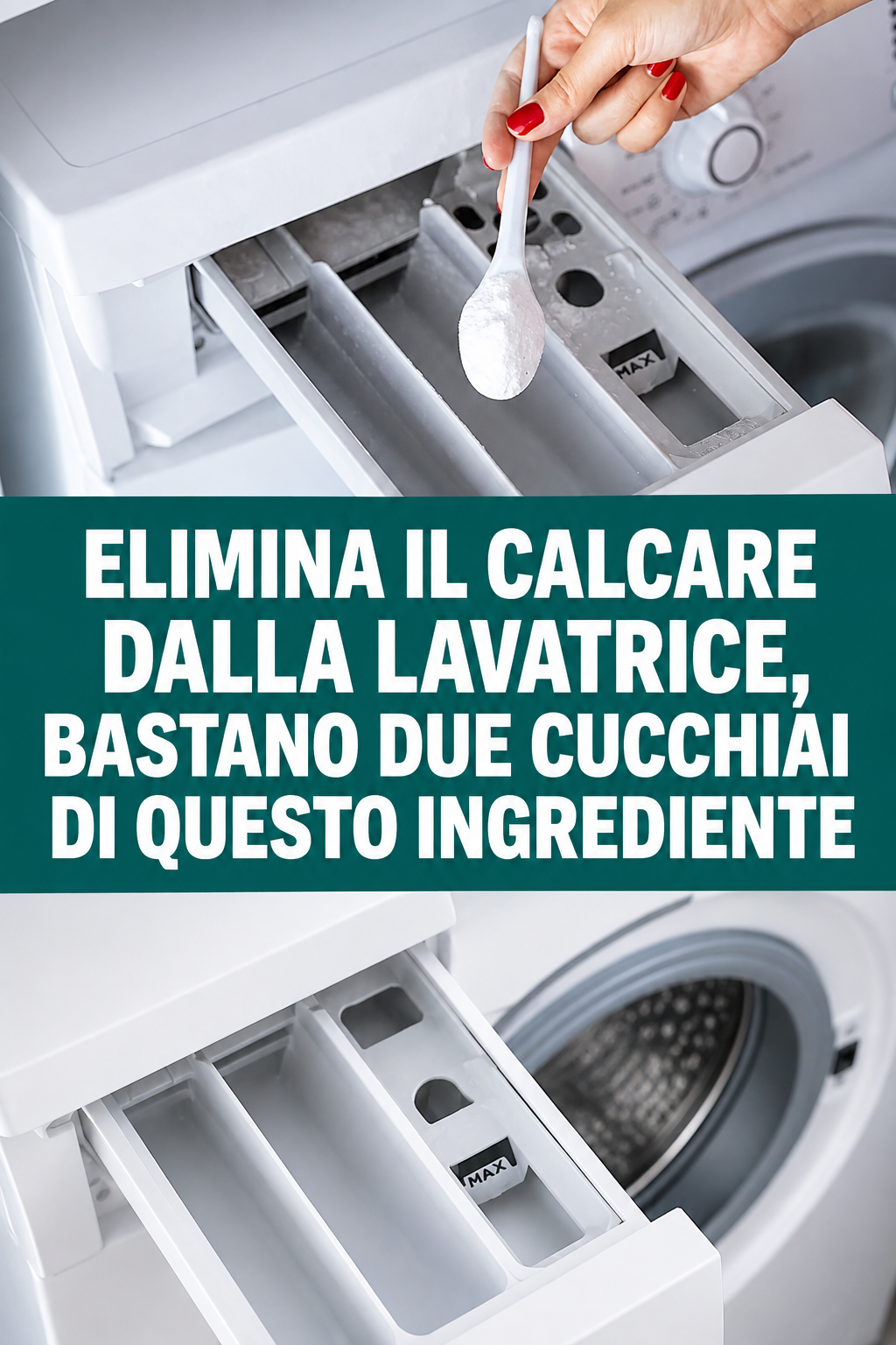 Elimina il calcare dalla lavatrice, bastano due cucchiai di questo ingrediente
