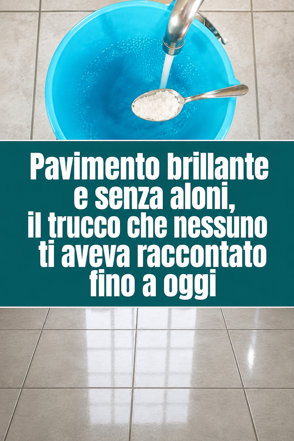 Pavimento brillante e senza aloni, il trucco che nessuno ti aveva raccontato fino a oggi